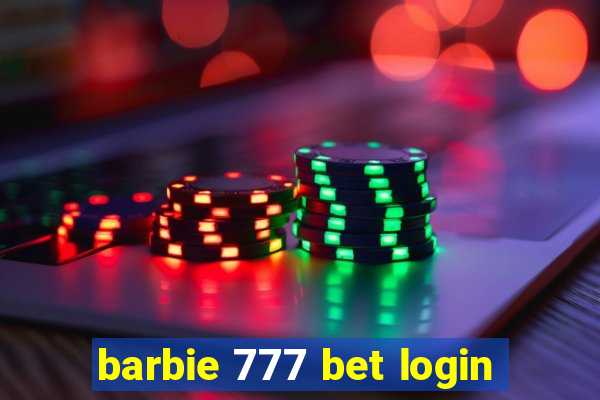 barbie 777 bet login